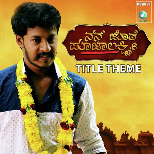 Nan Jothe Poojalakshmi (Title Theme)