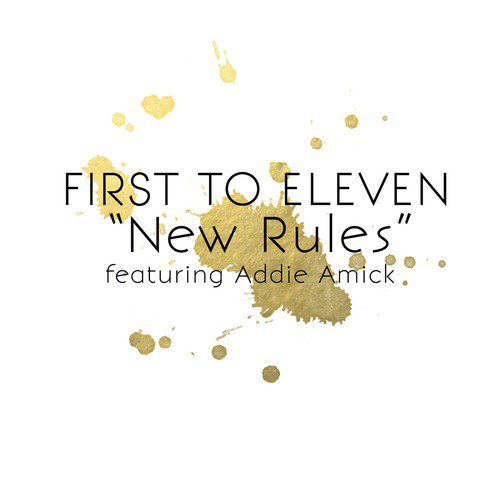 New Rules (feat. Addie Amick)