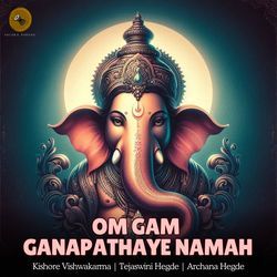 Om Gam Ganapathaye Namah-OCkRdiAIeVc