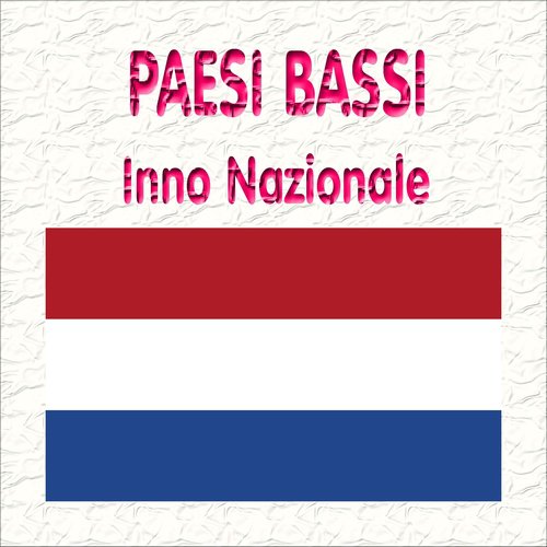 Paesi Bassi - Wilhelmus Van Nassouwe - Inno nazionale olandese ( Guglielmo di Nassau )
