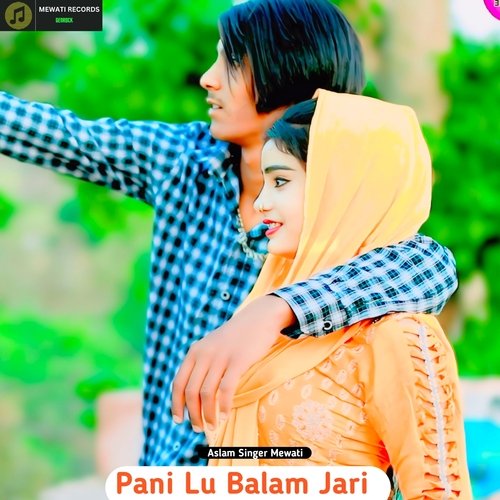 Pani Lu Balam Jari