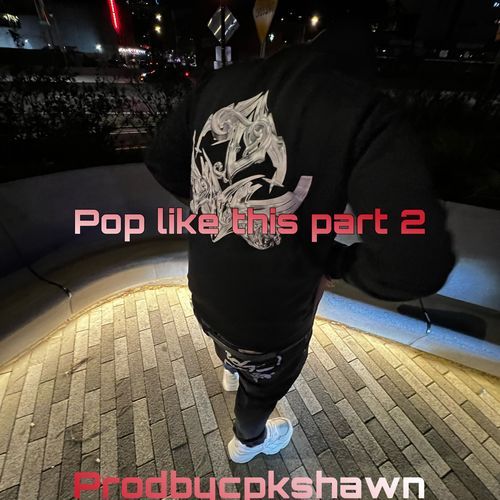 Pop like this Pt. 2 cover art