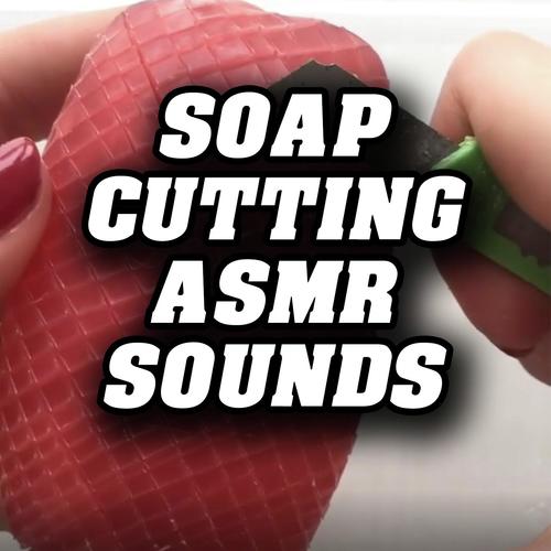 Relaxing Soap Cutting Sounds Blocks Listen to Relax