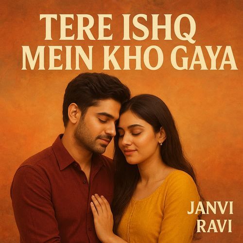 Tere Ishq Mein Kho Gaya