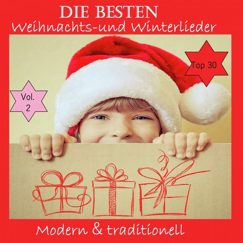 Top 30: Die besten Weihnachts- & Winterlieder - Modern & traditionell, Vol. 2