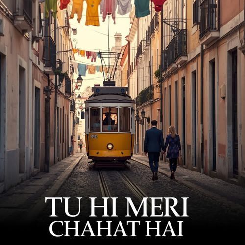Tu Hi Meri Chahat Hai