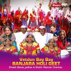 Vetdun Bay Bay Banjara Holi Geet