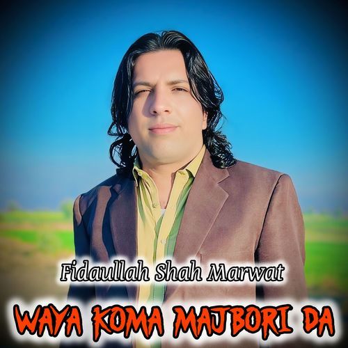 Waya Koma Majbori Da