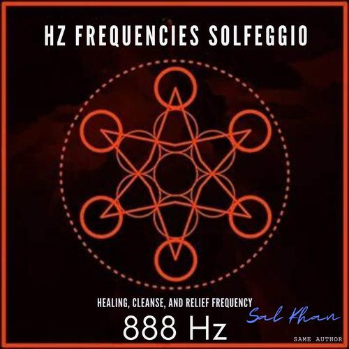 888 Hz Healing Cleanse and Relief Frequencies