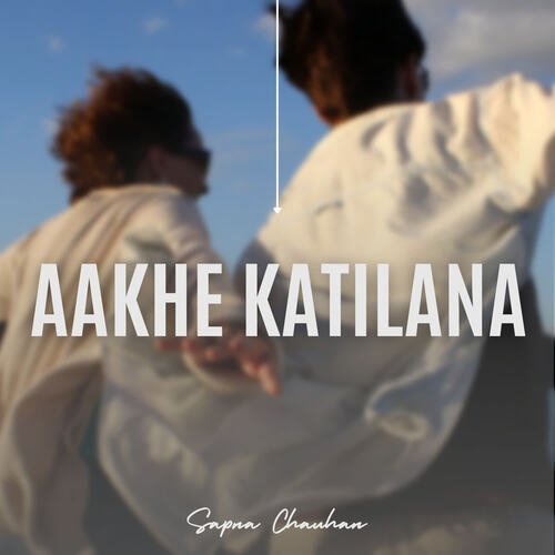 Aakhe Katilana