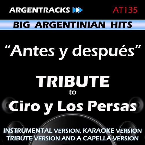 Antes Y Despues In The Style Of Ciro Y Los Persas Acapella