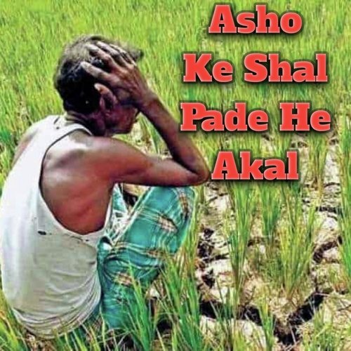 Asho Ke Shal Pade He Akal