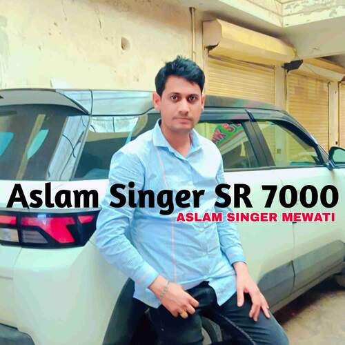 Aslam Singer SR 7000