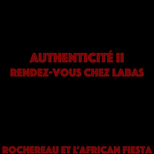 Authenticité, vol. 2 (Rendez-vous chez là-bas)_poster_image