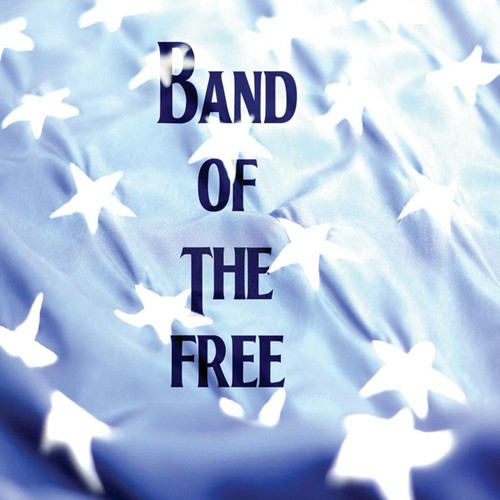 Band of the Free_poster_image