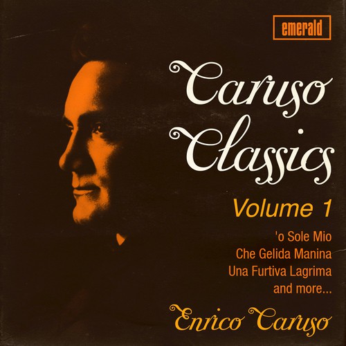 Caruso Classics - Vol. 1