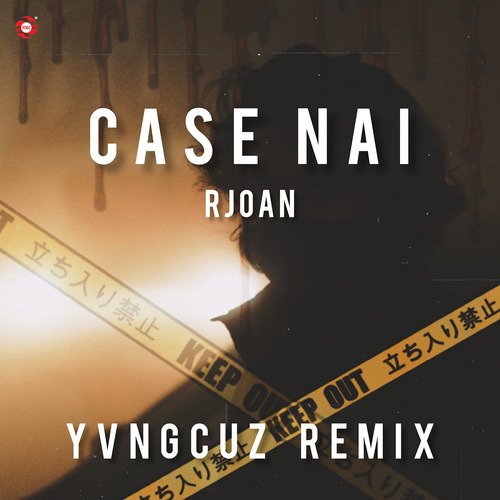 Case Nai (Remix)