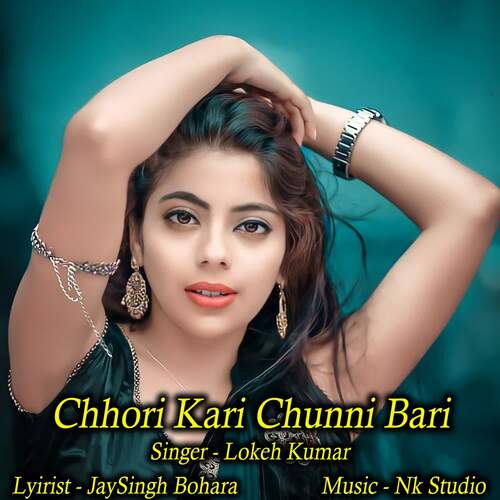 Chhori Kari Chunni Bari