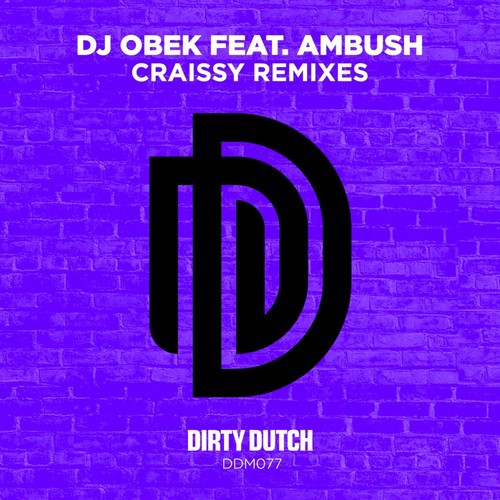 Craissy (Remixes) [feat. Ambush]