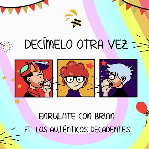 Decimelo Otra Vez (feat. Los Auténticos Decadentes) cover art