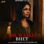 Dil Waale Bhet