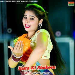 Insta Ki Shokeen