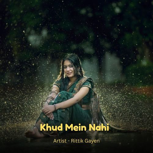 Khud Mein Nahi