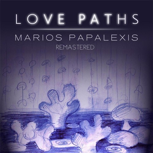 Love Paths (Remastered)