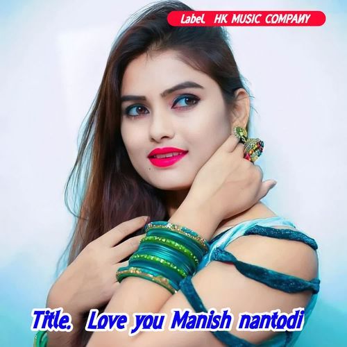 Love you Manish nantodi