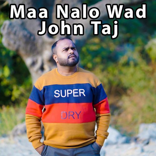 Maa Nalo Wad