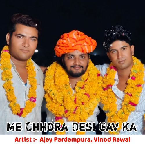Me Chhora Desi Gav Ka