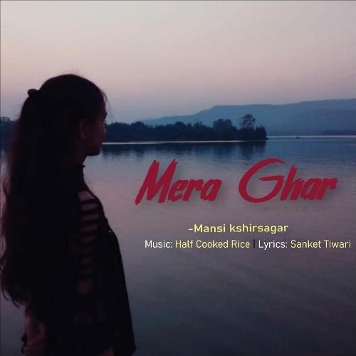 Mera Ghar (Female Version) [Live]