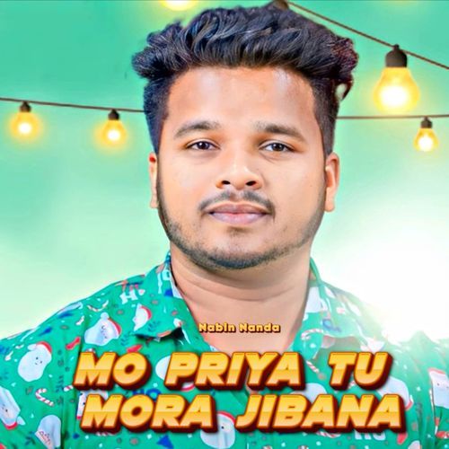 Mo Priya Tu Mora Jibana