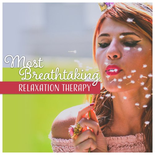 Most Breathtaking Relaxation Therapy_poster_image