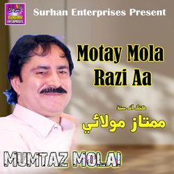 Motay Mola Razi Aa