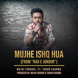 Mujhe Ishq Hua (From “Rah E Junoon”)-FhslRgV-Gn0