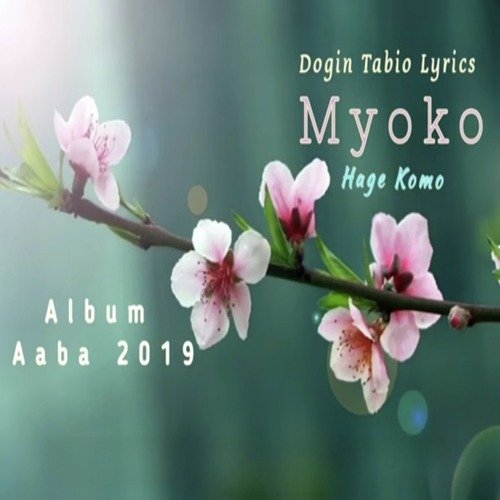 Myoko (Apatani Song)