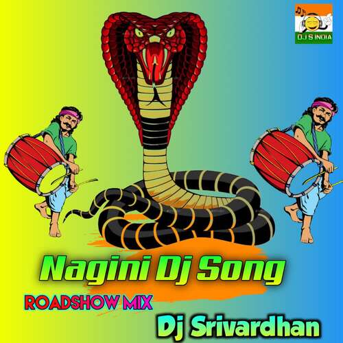 Nagini Dj Song (Roadshow Mix) Songs Download - Free Online Songs @ JioSaavn