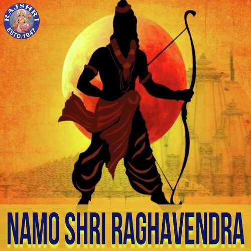 Namo Shri Raghavendra
