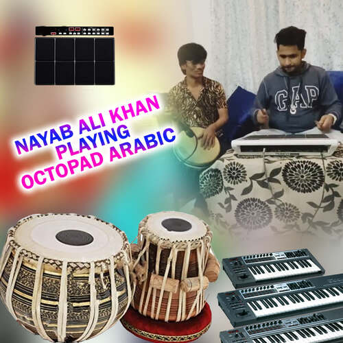 Nayab Ali Khan Playing Octopad Arabic