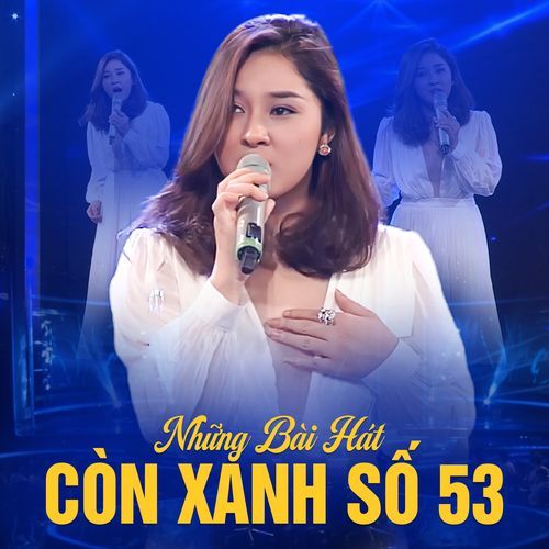 Những Bài Hát Còn Xanh Số 53_poster_image