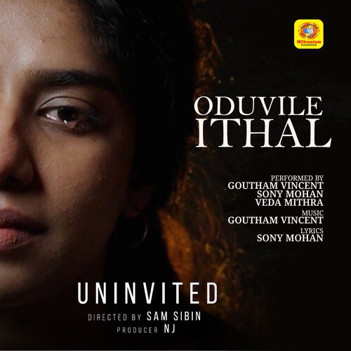 Oduvile Ithal (From &quot;Uninvited&quot;)