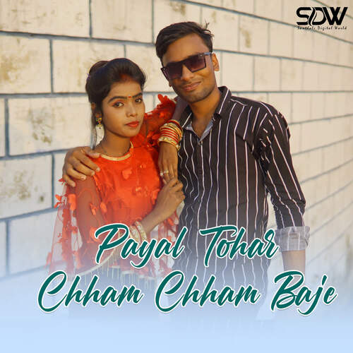 Payal Tohar Chham Chham Baje