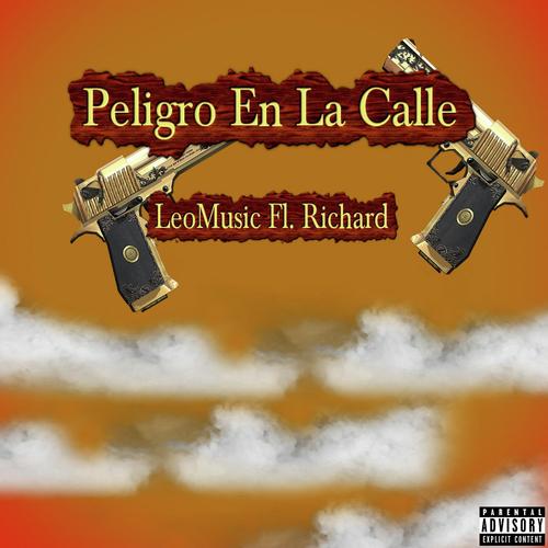 Peligro En La Calle (feat. Richard)
