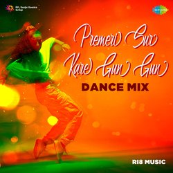 Premeri Sur Kare Gun Gun - Dance Mix-GzI4ayIIZAs