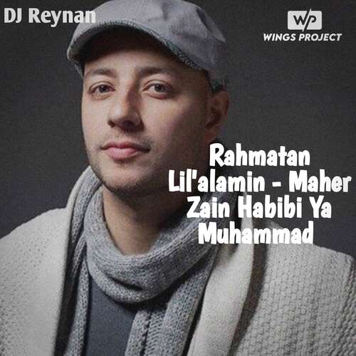 Rahmatalil 'alamin - Maher Zain Habibi Ya Muhammad cover art