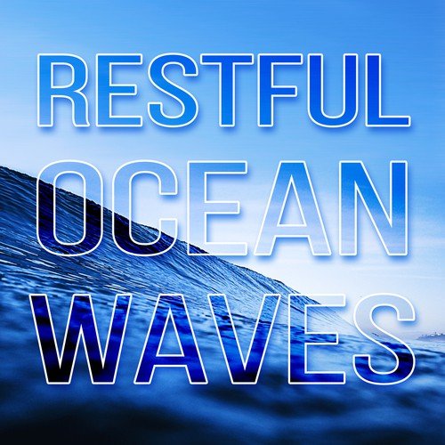 Restful Ocean Waves – Calmness Music, Sounds of Nature, Yoga Meditation Music, Peaceful Music, Horizon Blue, Spirituality, Total Relax