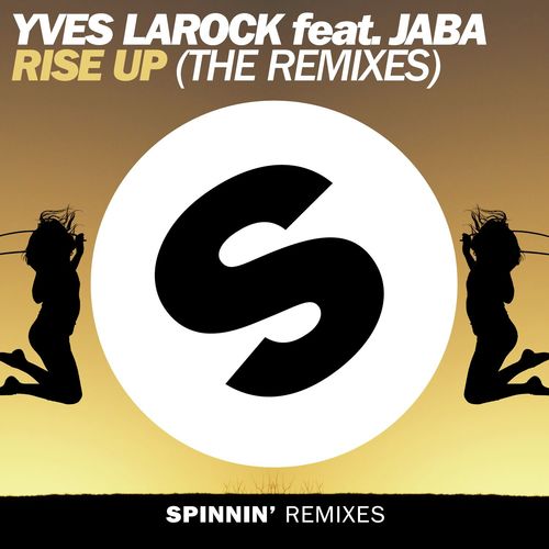 Rise Up (feat. Jaba) (Yves Larock Remix)