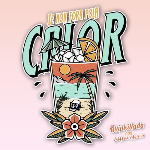 Se non fora pola calor (feat. Manel Arisco & Samu Acaracán) cover art