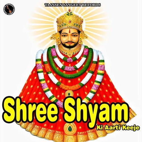 Shree Shyam Ki Aarti Keeje